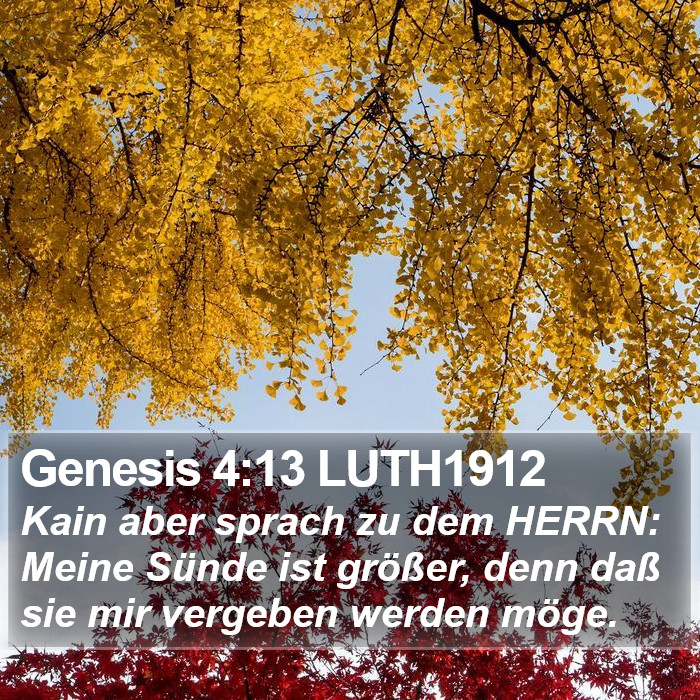 Genesis 4:13 LUTH1912 Bible Study