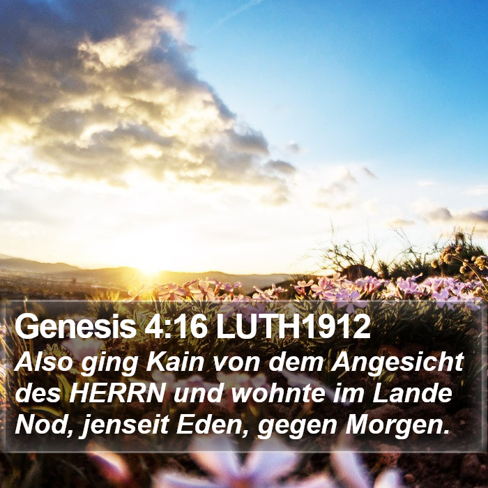 Genesis 4:16 LUTH1912 Bible Study