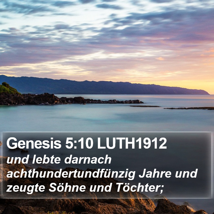 Genesis 5:10 LUTH1912 Bible Study