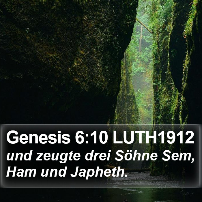 Genesis 6:10 LUTH1912 Bible Study
