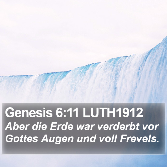 Genesis 6:11 LUTH1912 Bible Study