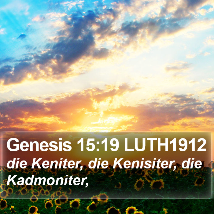 Genesis 15:19 LUTH1912 Bible Study