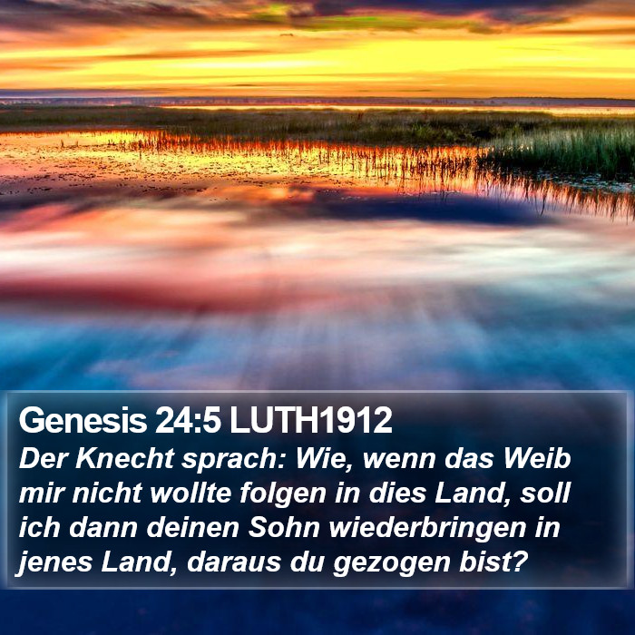 Genesis 24:5 LUTH1912 Bible Study