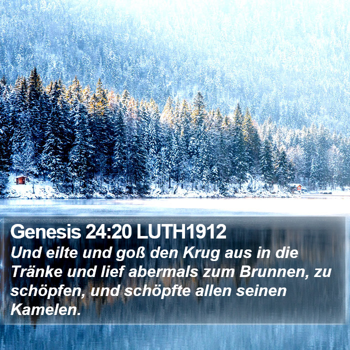 Genesis 24:20 LUTH1912 Bible Study