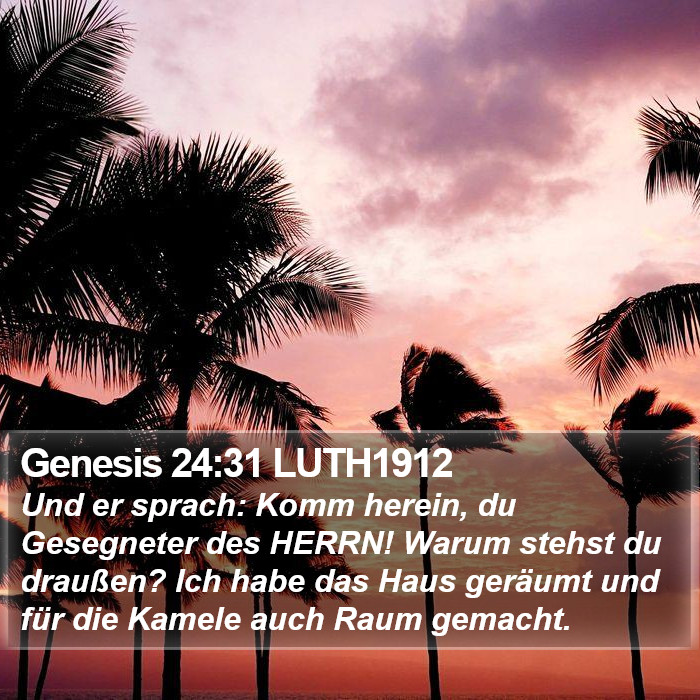 Genesis 24:31 LUTH1912 Bible Study