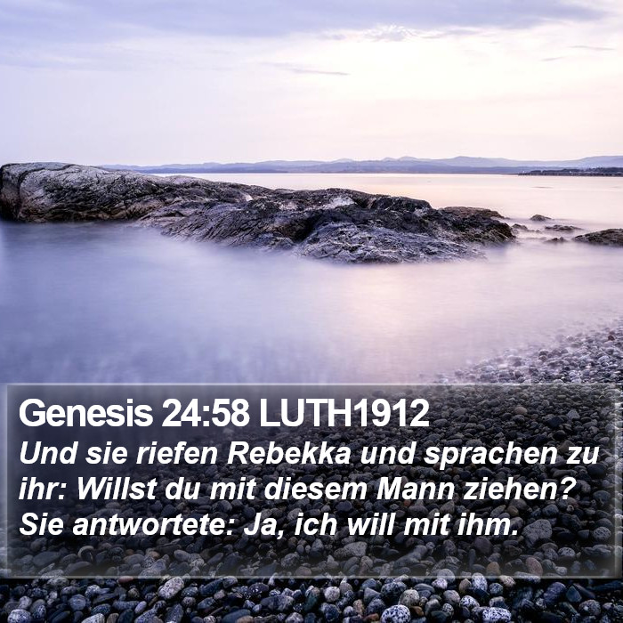 Genesis 24:58 LUTH1912 Bible Study