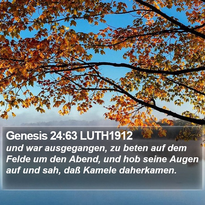 Genesis 24:63 LUTH1912 Bible Study