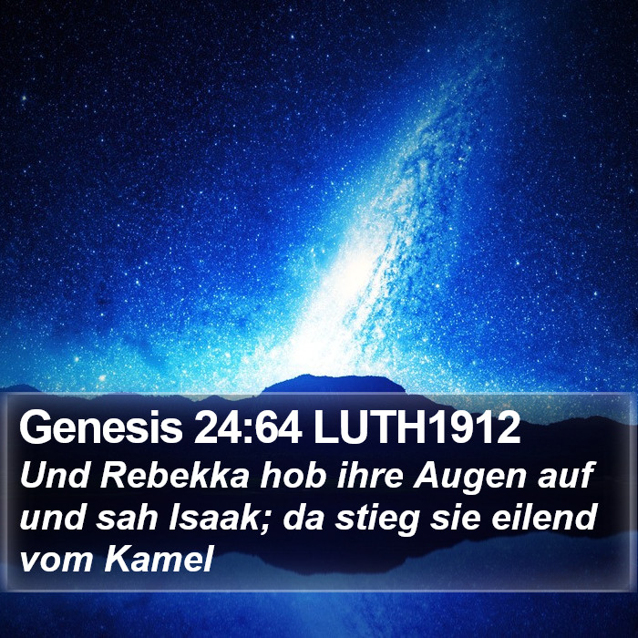 Genesis 24:64 LUTH1912 Bible Study