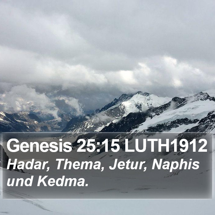 Genesis 25:15 LUTH1912 Bible Study