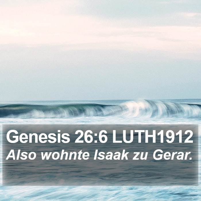 Genesis 26:6 LUTH1912 Bible Study