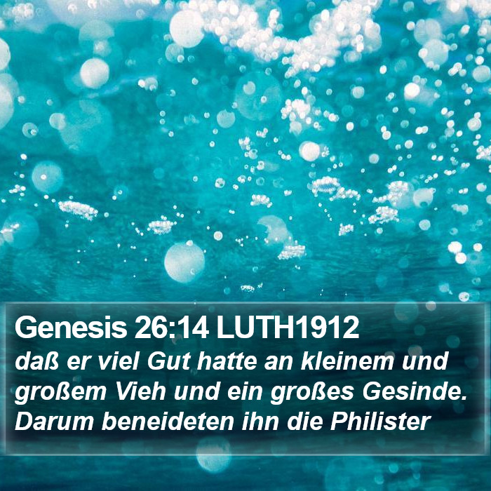 Genesis 26:14 LUTH1912 Bible Study