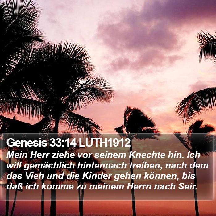 Genesis 33:14 LUTH1912 Bible Study