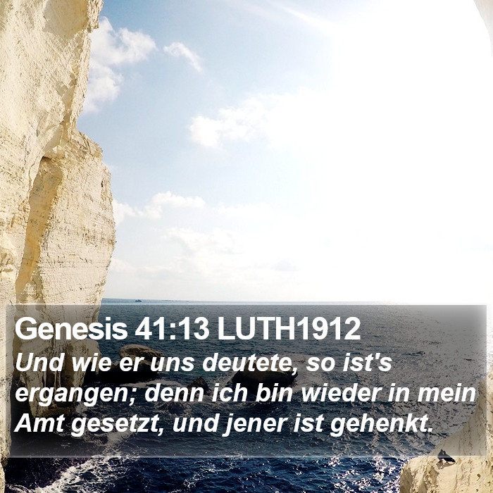 Genesis 41:13 LUTH1912 Bible Study