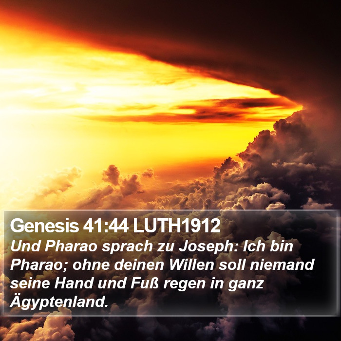 Genesis 41:44 LUTH1912 Bible Study