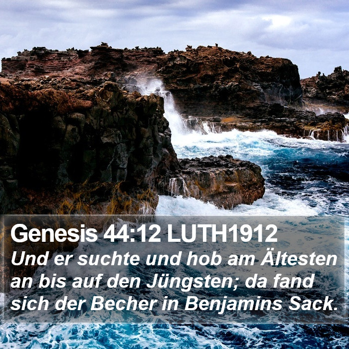 Genesis 44:12 LUTH1912 Bible Study