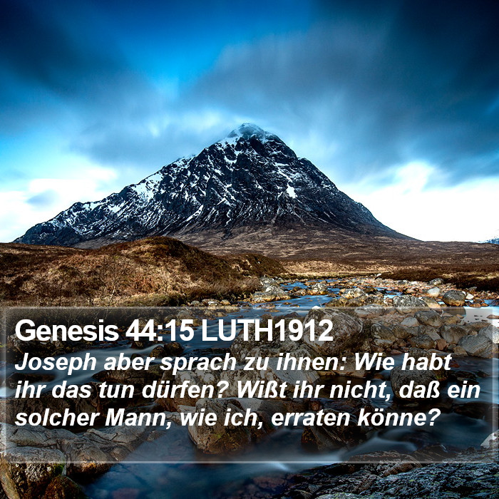 Genesis 44:15 LUTH1912 Bible Study