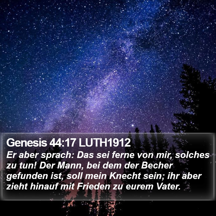 Genesis 44:17 LUTH1912 Bible Study