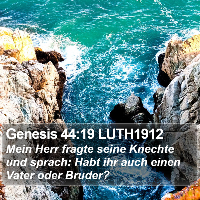 Genesis 44:19 LUTH1912 Bible Study