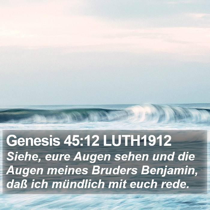 Genesis 45:12 LUTH1912 Bible Study