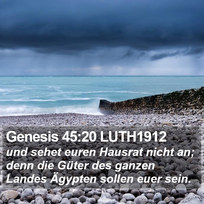 Genesis 45:20 LUTH1912 Bible Study