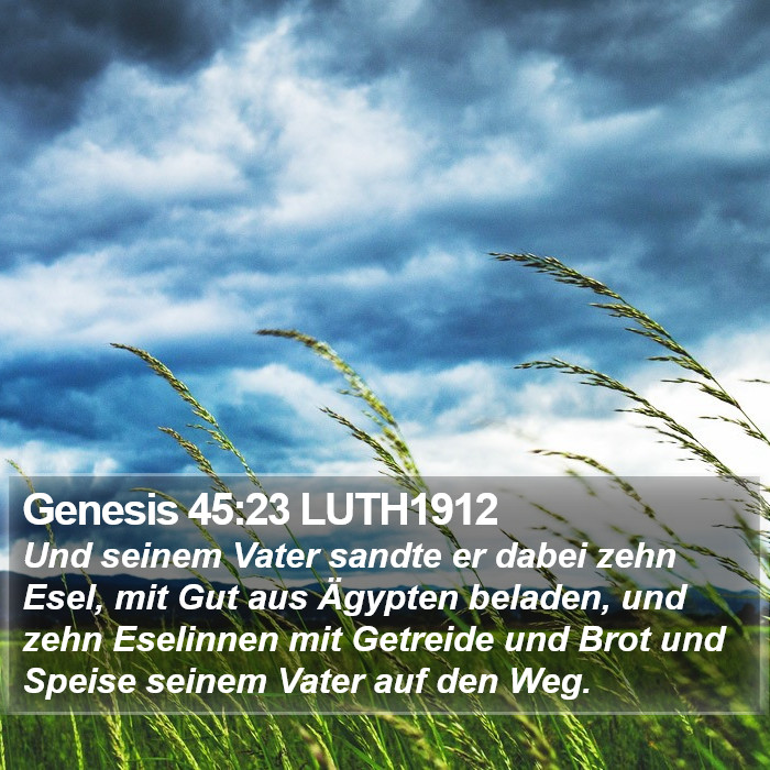 Genesis 45:23 LUTH1912 Bible Study