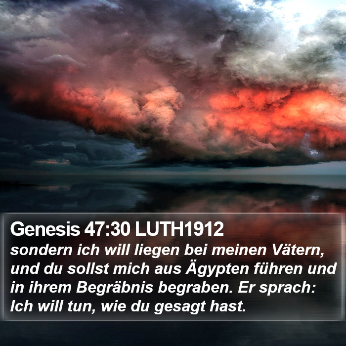 Genesis 47:30 LUTH1912 Bible Study