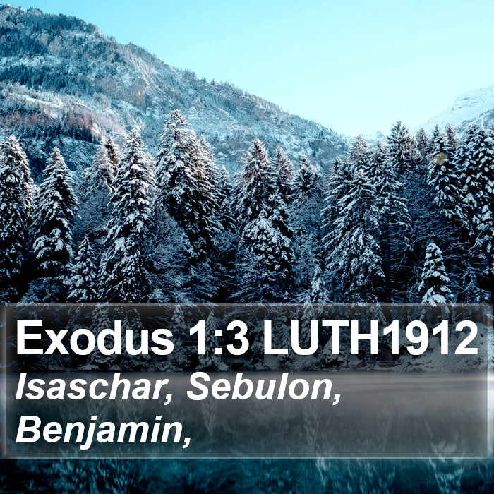 Exodus 1:3 LUTH1912 Bible Study