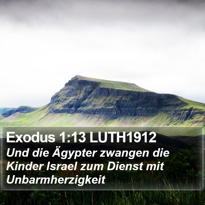 Exodus 1:13 LUTH1912 Bible Study