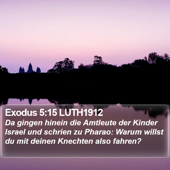 Exodus 5:15 LUTH1912 Bible Study