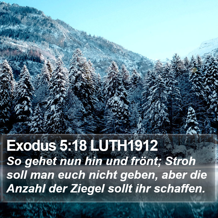 Exodus 5:18 LUTH1912 Bible Study