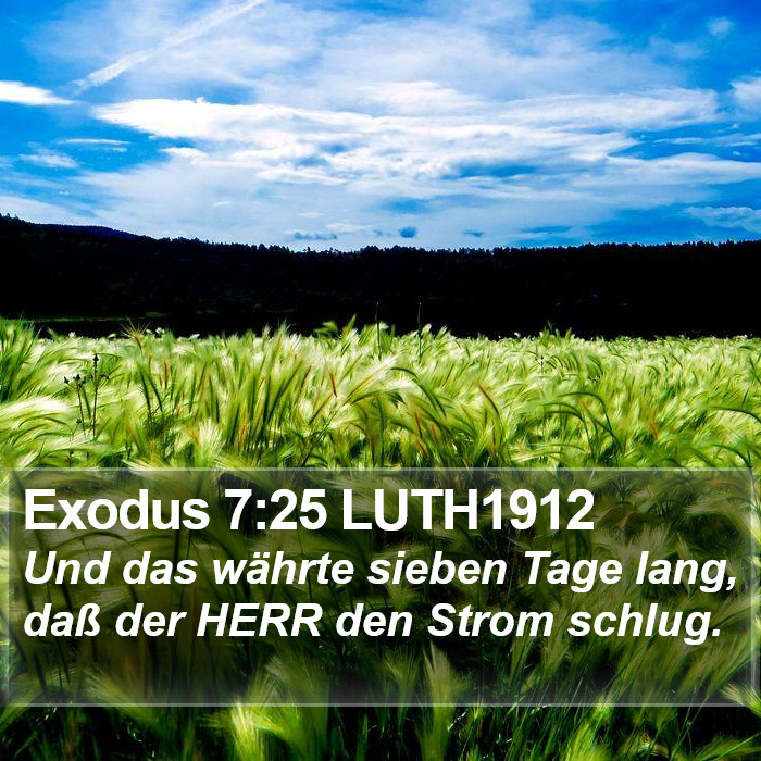 Exodus 7:25 LUTH1912 Bible Study