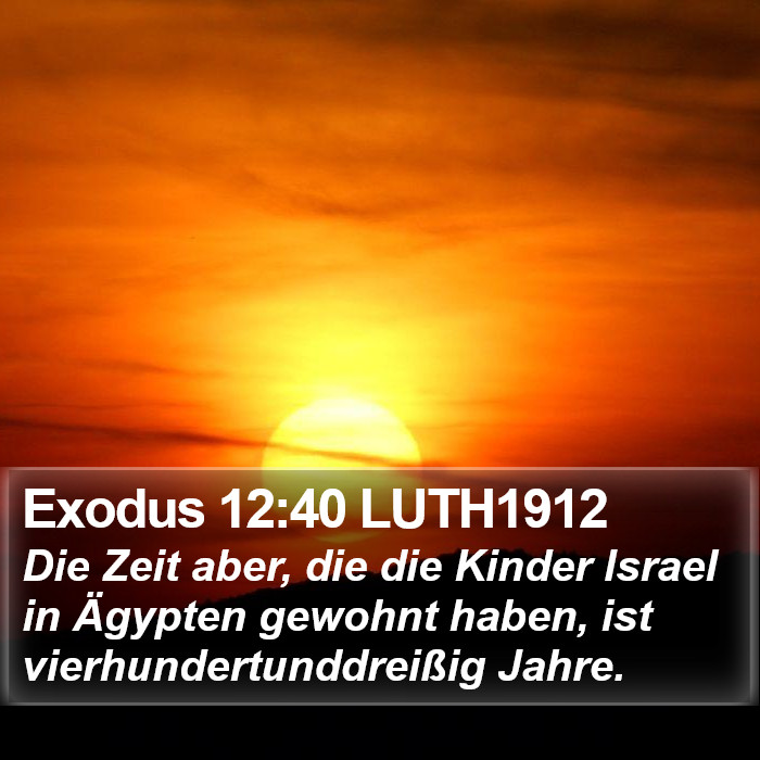 Exodus 12:40 LUTH1912 Bible Study