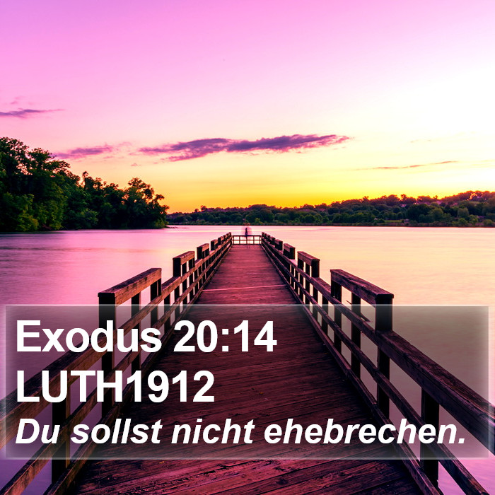 Exodus 20:14 LUTH1912 Bible Study