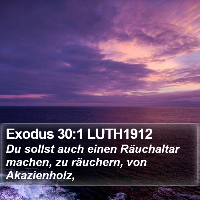 Exodus 30:1 LUTH1912 Bible Study