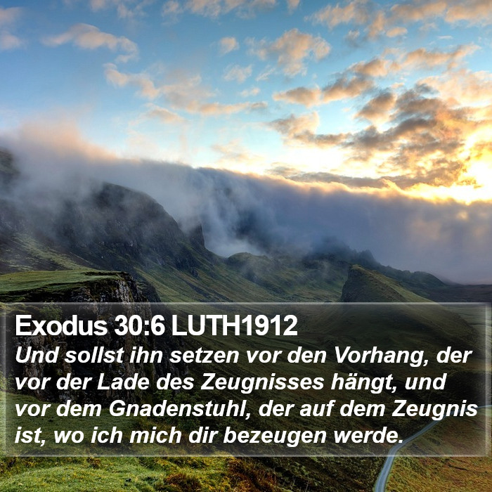 Exodus 30:6 LUTH1912 Bible Study