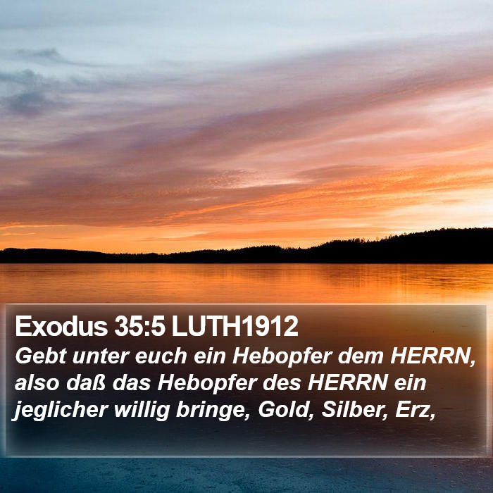 Exodus 35:5 LUTH1912 Bible Study