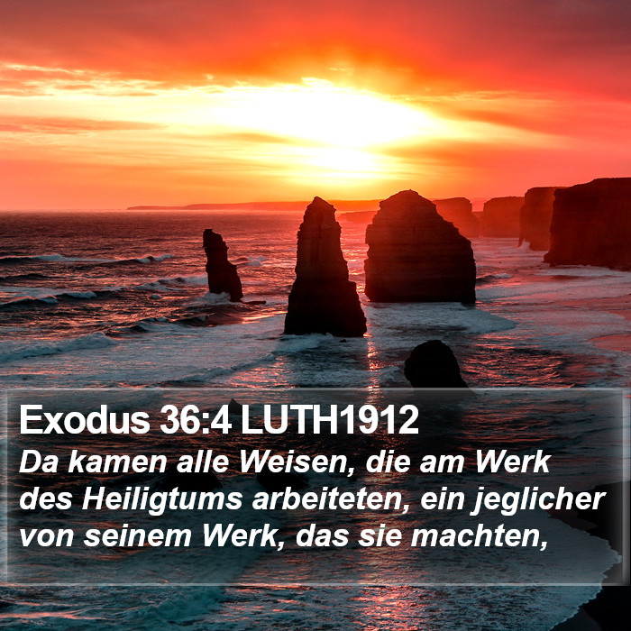 Exodus 36:4 LUTH1912 Bible Study