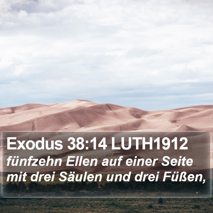 Exodus 38:14 LUTH1912 Bible Study