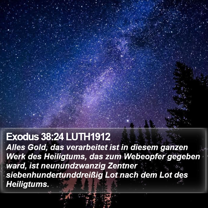 Exodus 38:24 LUTH1912 Bible Study