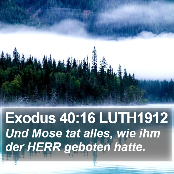 Exodus 40:16 LUTH1912 Bible Study
