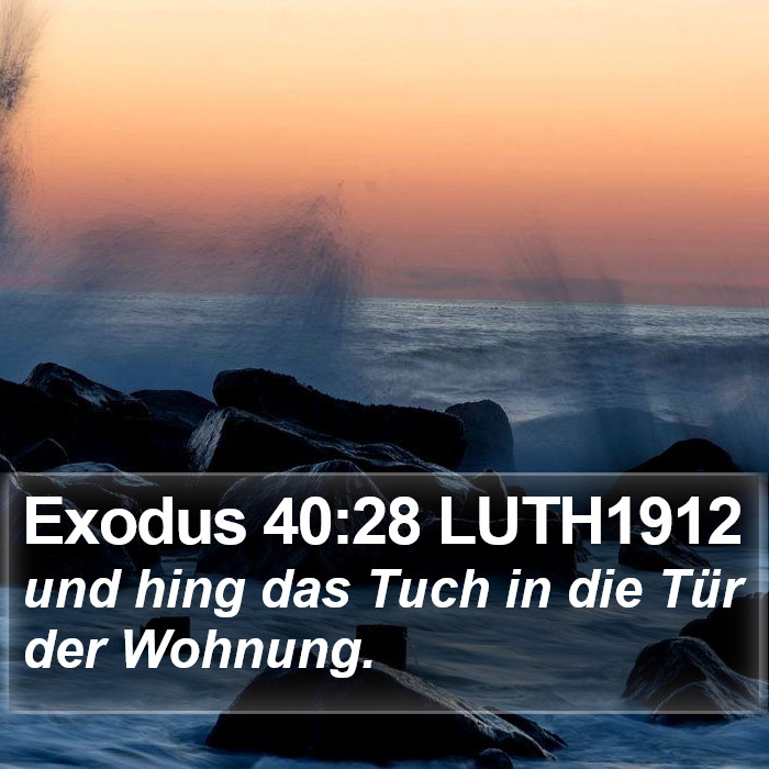 Exodus 40:28 LUTH1912 Bible Study