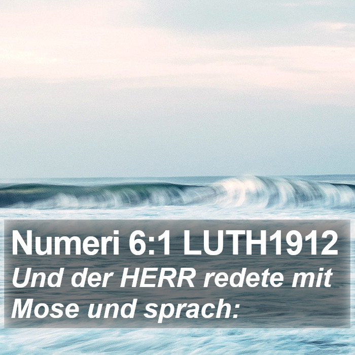 Numeri 6:1 LUTH1912 Bible Study