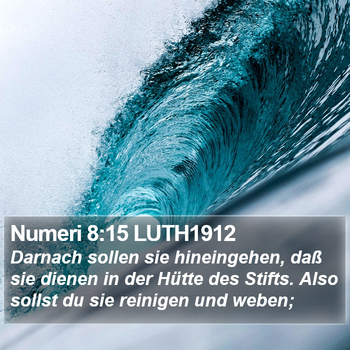 Numeri 8:15 LUTH1912 Bible Study