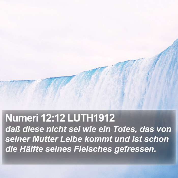 Numeri 12:12 LUTH1912 Bible Study