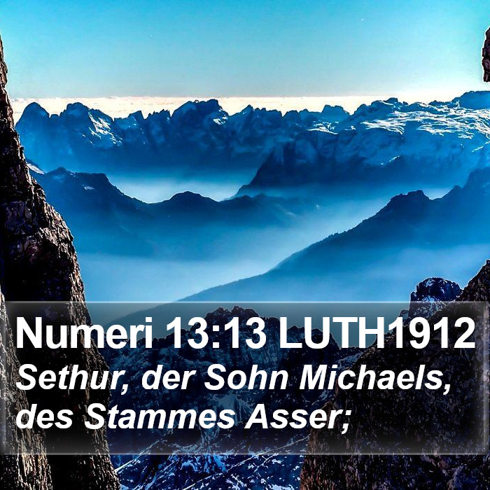 Numeri 13:13 LUTH1912 Bible Study