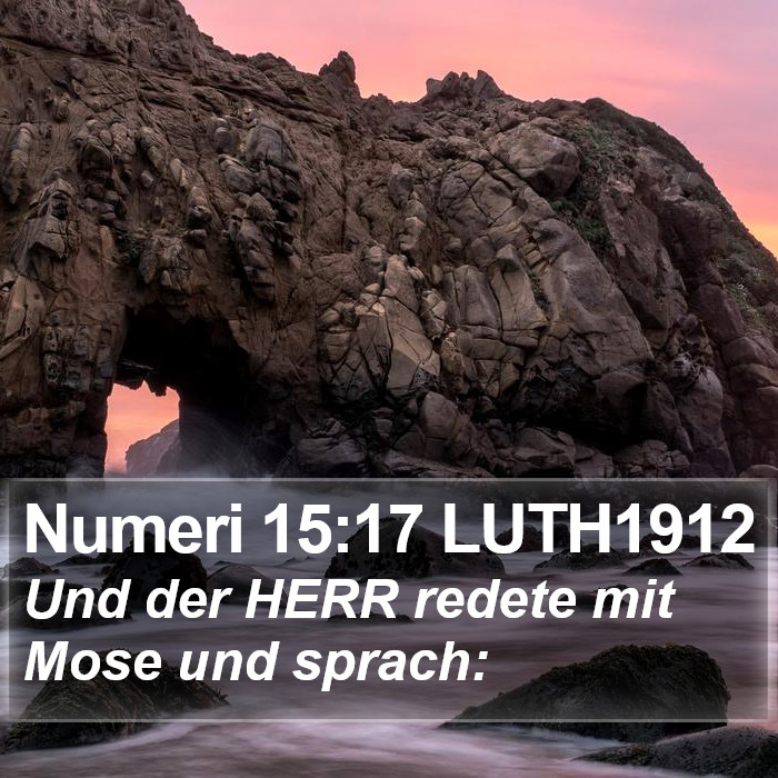Numeri 15:17 LUTH1912 Bible Study