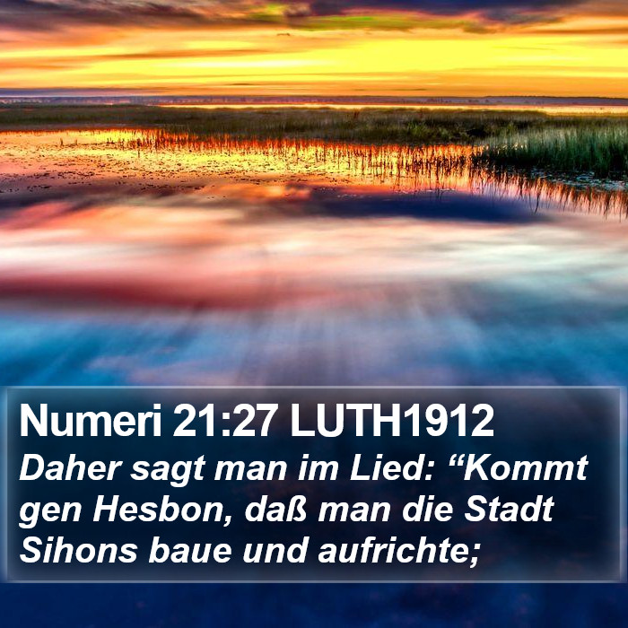 Numeri 21:27 LUTH1912 Bible Study