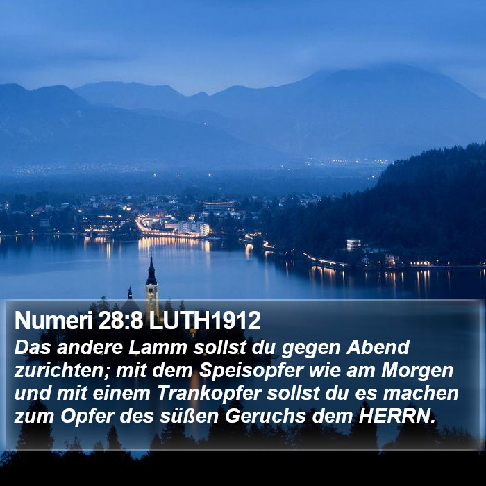 Numeri 28:8 LUTH1912 Bible Study