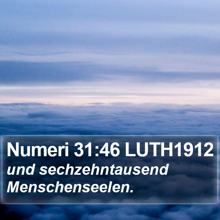 Numeri 31:46 LUTH1912 Bible Study