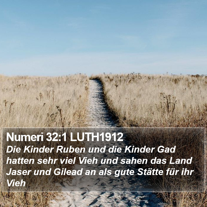 Numeri 32:1 LUTH1912 Bible Study